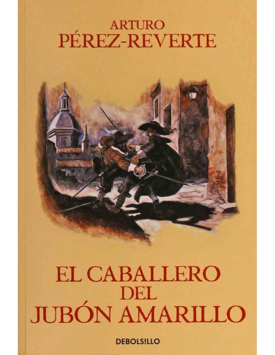 Libro El Caballero Del Jubón Amarillo
