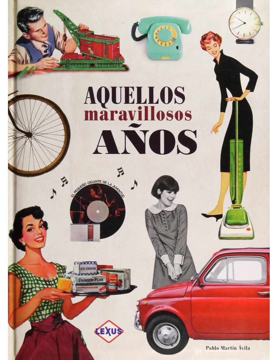Libro Aquellos Maravillosos Años