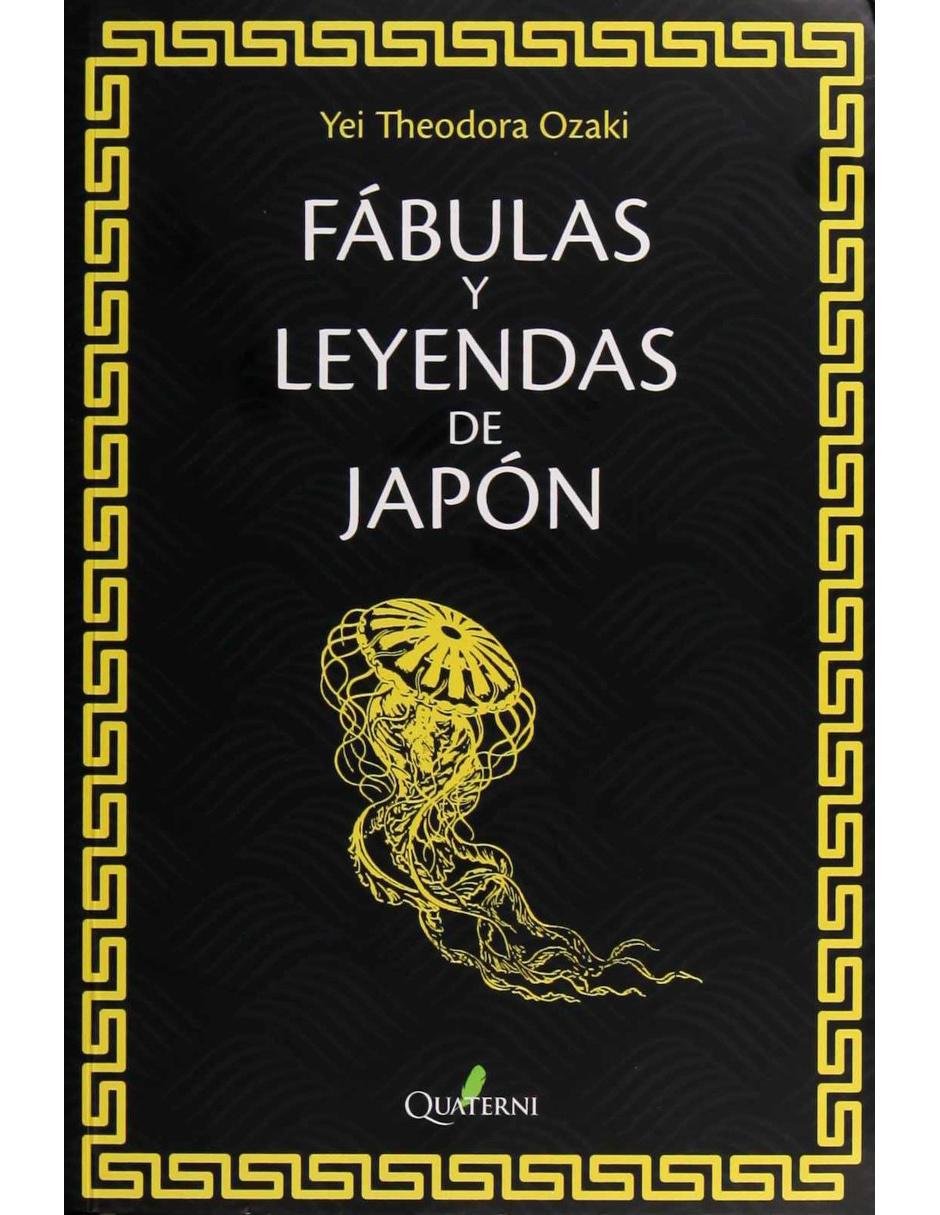 Libro Fabulas Y Leyendas De Japón Libro Fabulas Y Leyendas De Japón