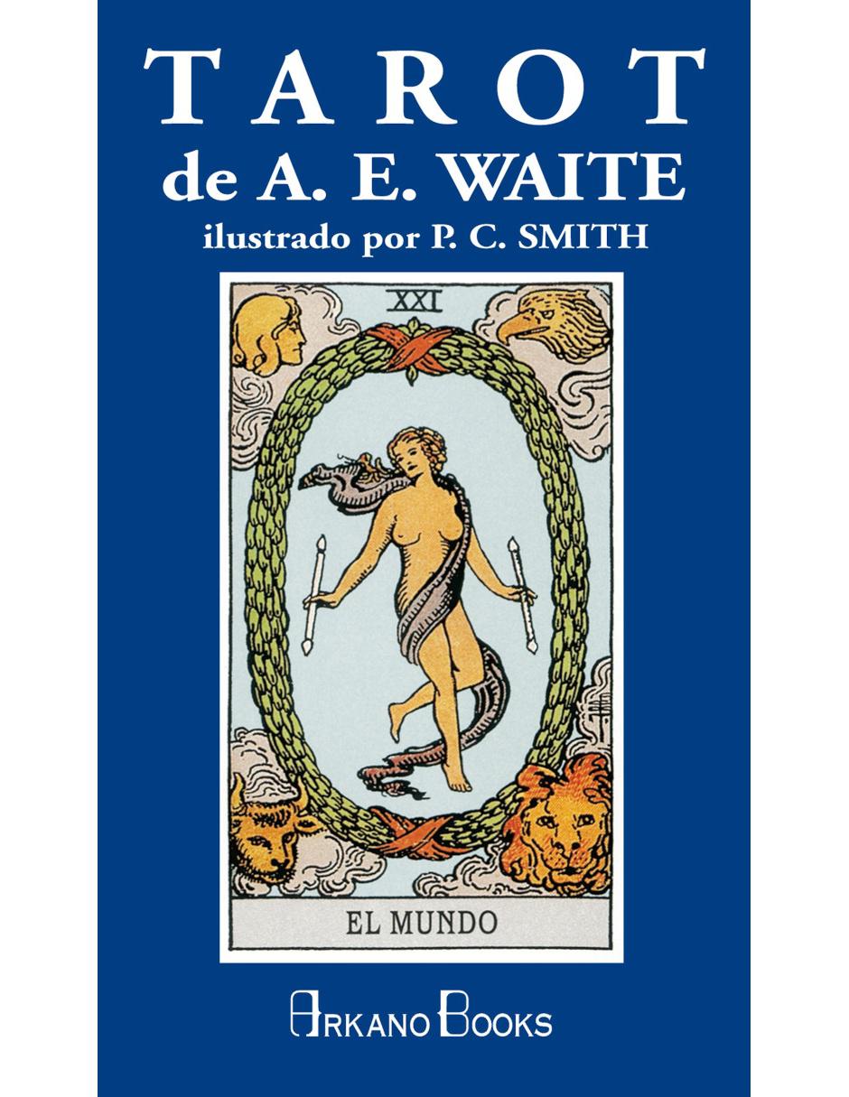 Tarot De A.E. Waite (Libro Y Cartas) Tarot De A.E. Waite (Libro Y Cartas)