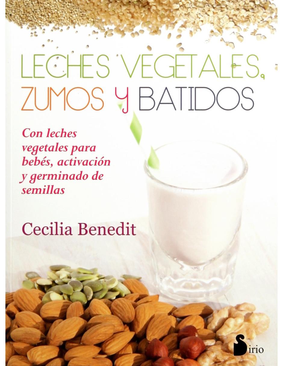 Leches Vegetales, Zumos Y Batidos