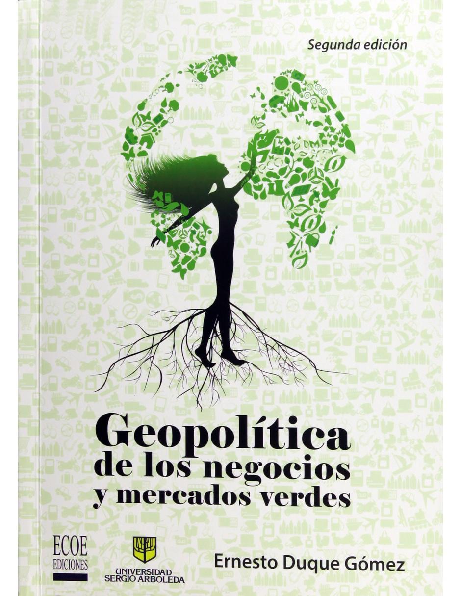Geopolítica De Los Negocios Y Mercados Verdes