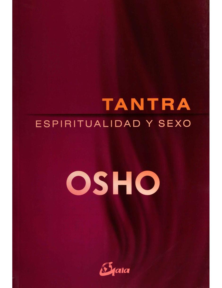 Tantra: Espiritualidad Y Sexo Tantra: Espiritualidad Y Sexo