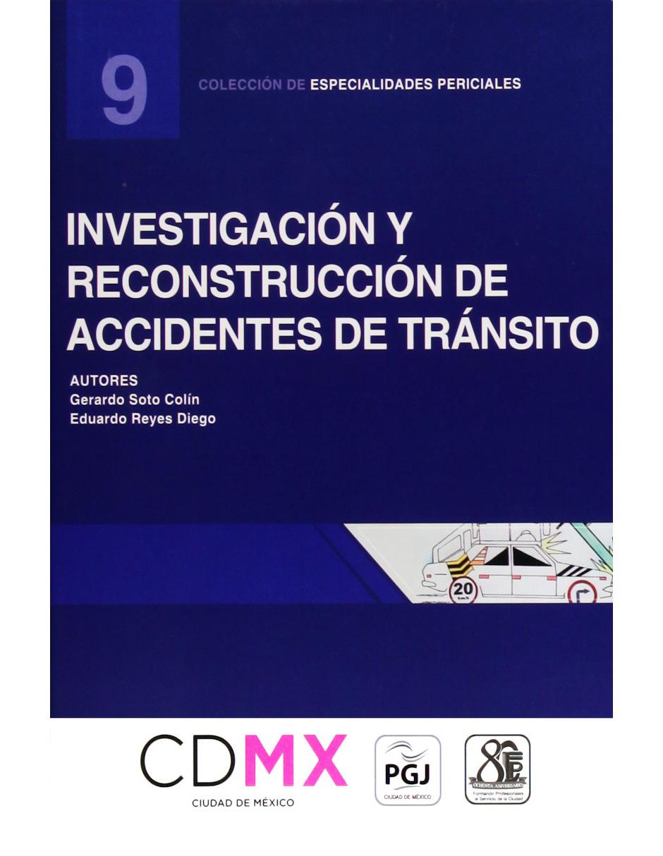 Investigación y Reconstrucción de Accidentes de Transito