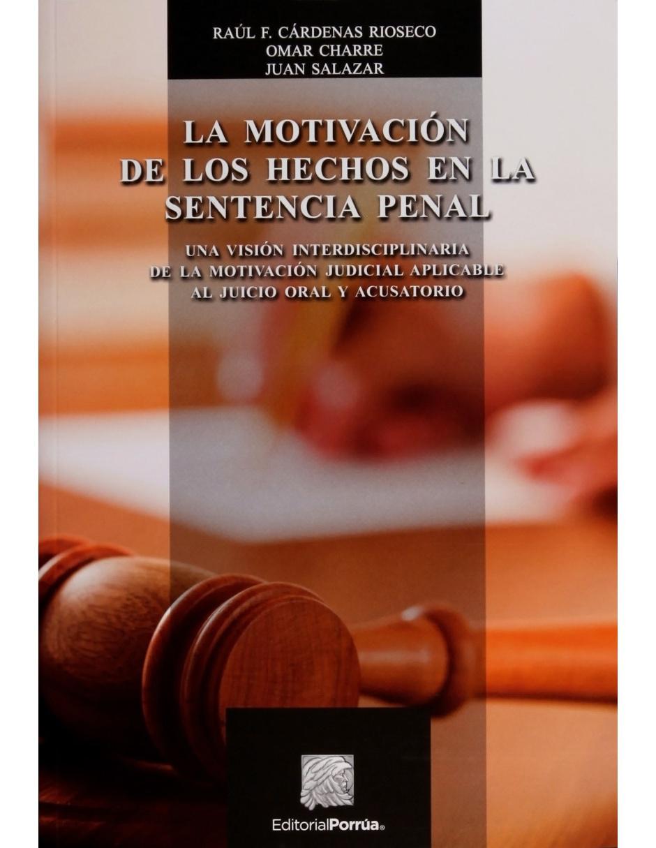 Libro La Motivación De Los Hechos En La Sentencia Penal Libro La Motivación De Los Hechos En La Sentencia Penal