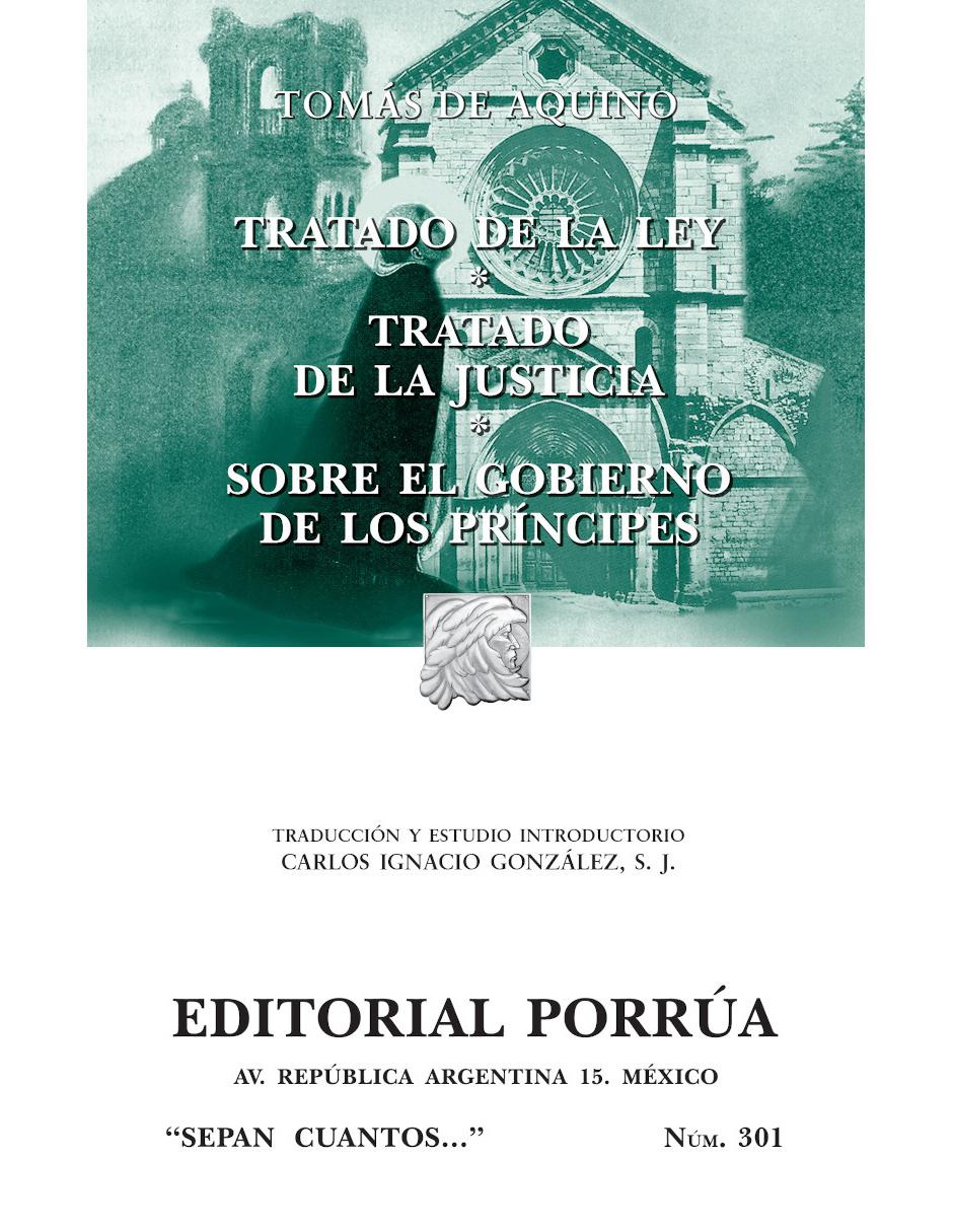 Libro Tratado De La Ley Tratado De La Justicia Gobierno De Los Principes Libro Tratado De La Ley Tratado De La Justicia Gobierno De Los Principes