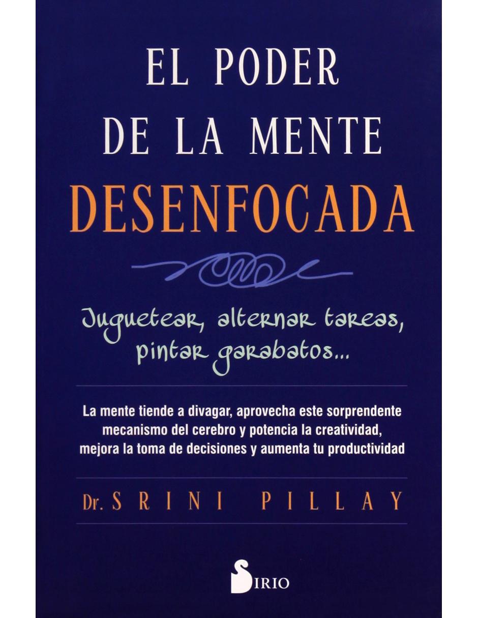 Libro El Poder de la Mente Desenfocada