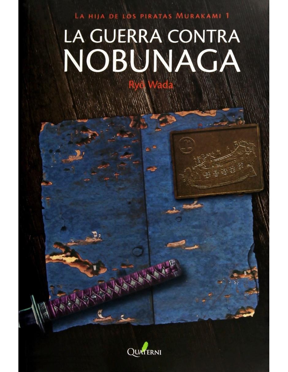 Libro La Guerra Contra Nobunaga Libro La Guerra Contra Nobunaga