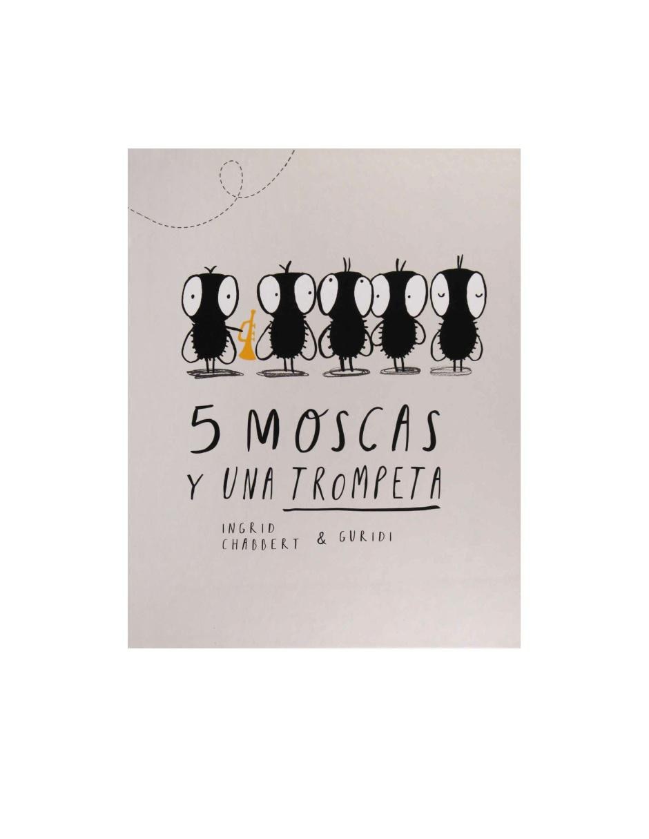Libro 5 Moscas y Una Trompeta