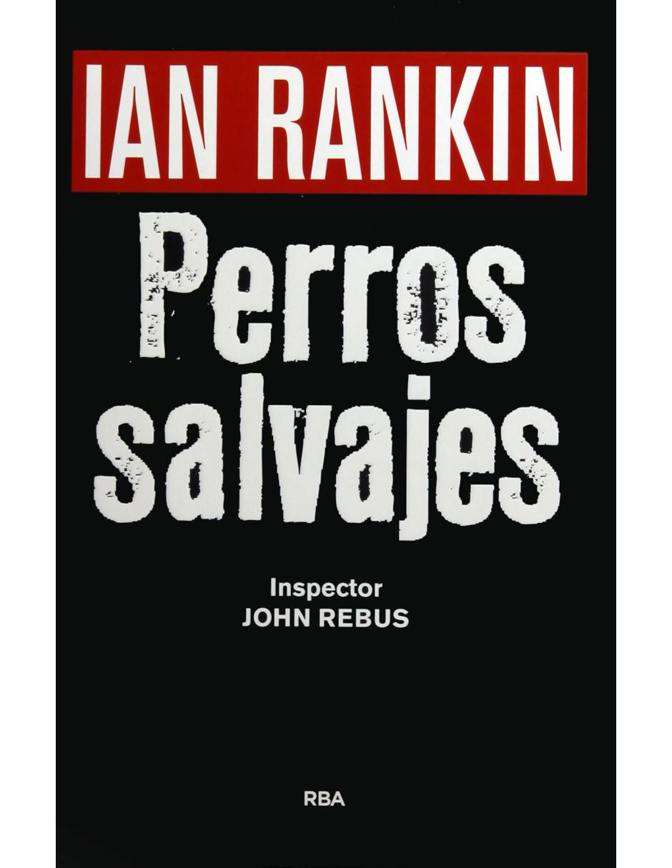 Perros Salvajes 1