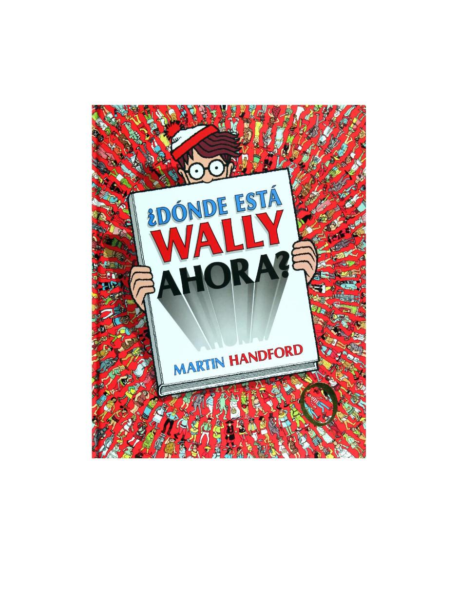 Libro ¿Dónde Esta Wally Ahora? Libro ¿Dónde Esta Wally Ahora?