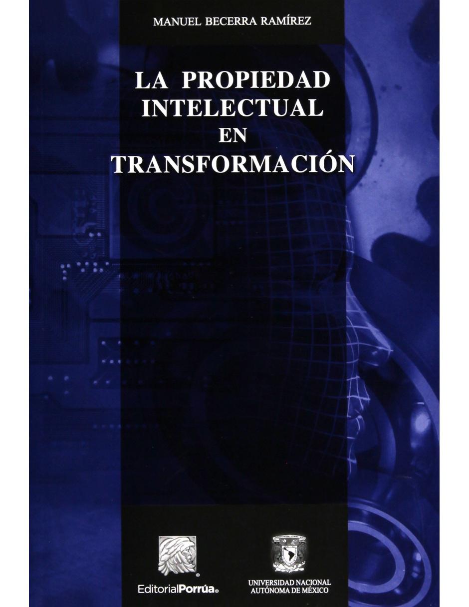 La Propiedad Intelectual En Transformación