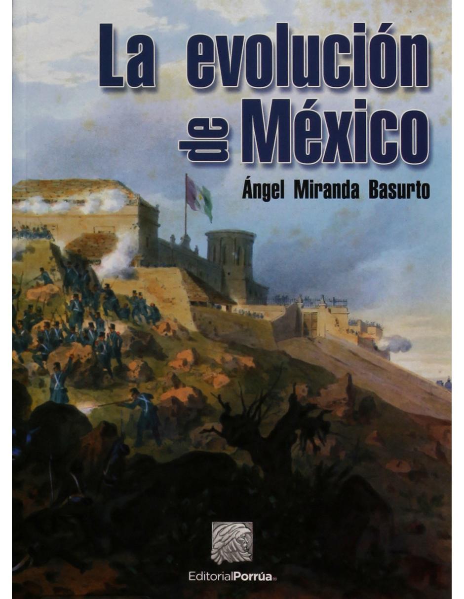 La Evolución De México 1