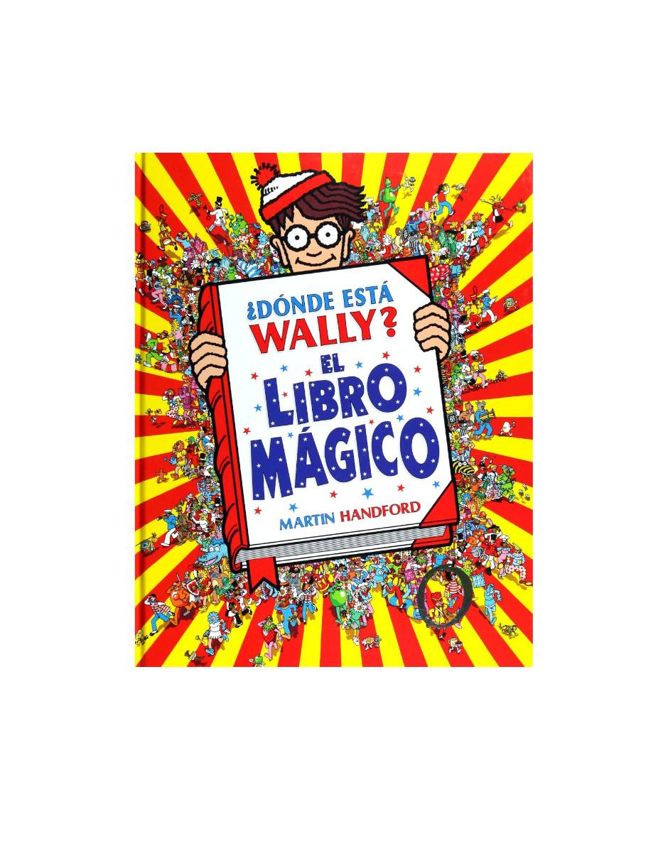 Donde esta Wally? El libro de pegatinas!/ Where's Wally? the Sticker Book!  (Paperback) 