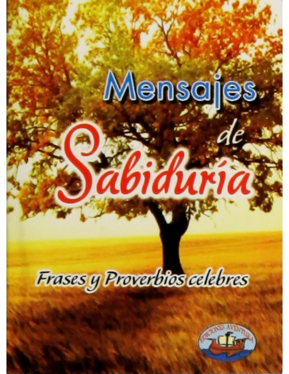 Mensajes De Sabiduría Mensajes De Sabiduría