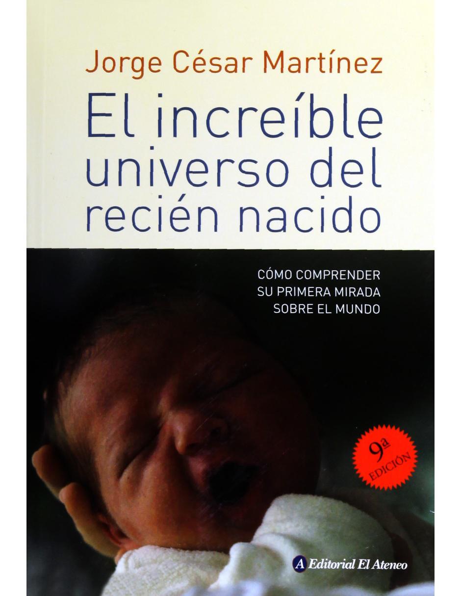 El Increíble Universo del Recién Nacido