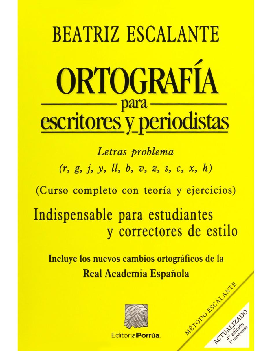 Ortografía Para Escritores Y Periodistas 1