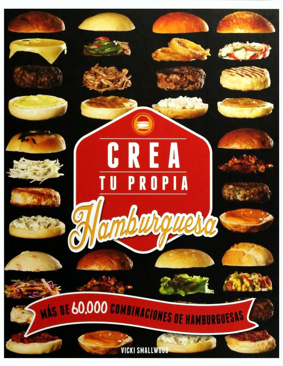 Libro Crea Tu Propia Hamburguesa