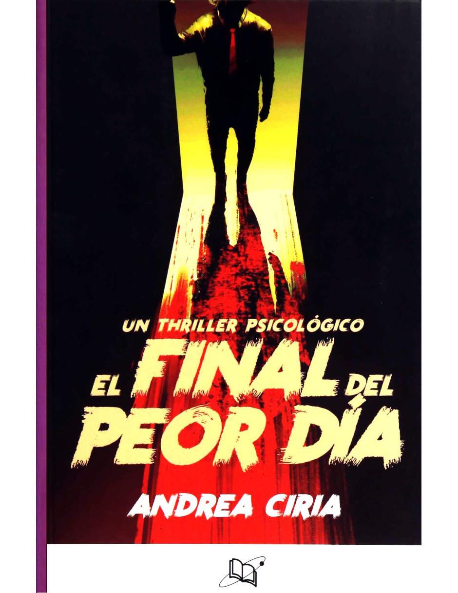 El Final del Peor Día