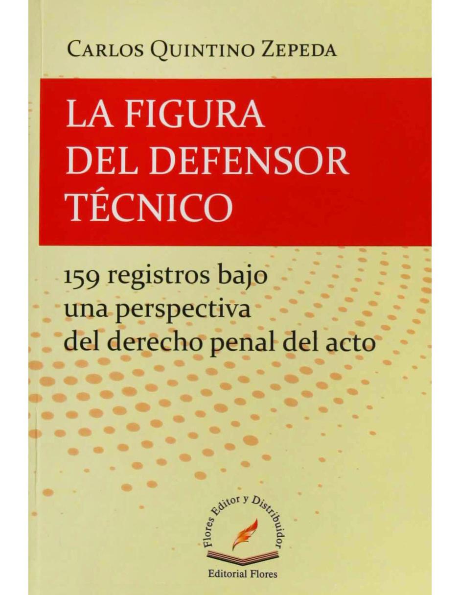 La Figura del Defensor Técnico 1