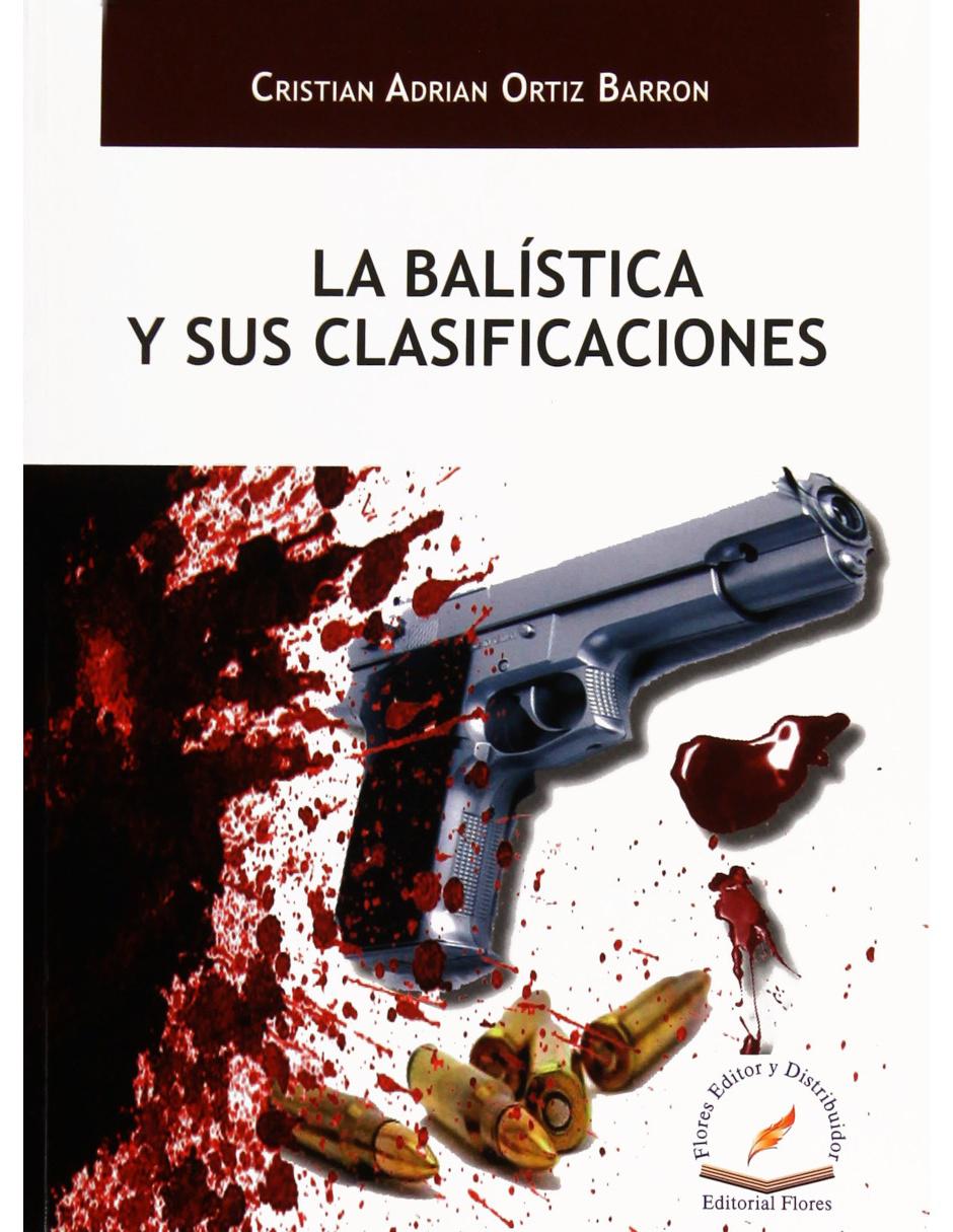 La Balística y sus Clasificaciones