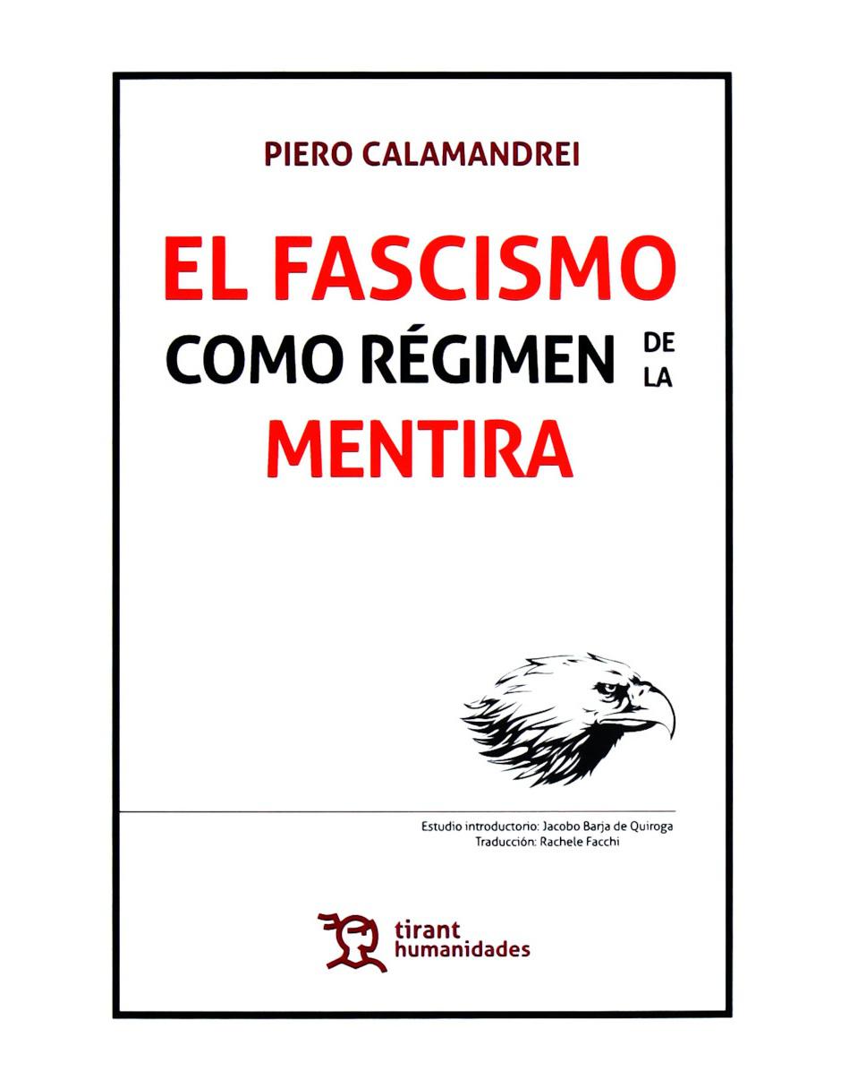 El Fascismo Como Régimen de la Mentira + E-Book 1