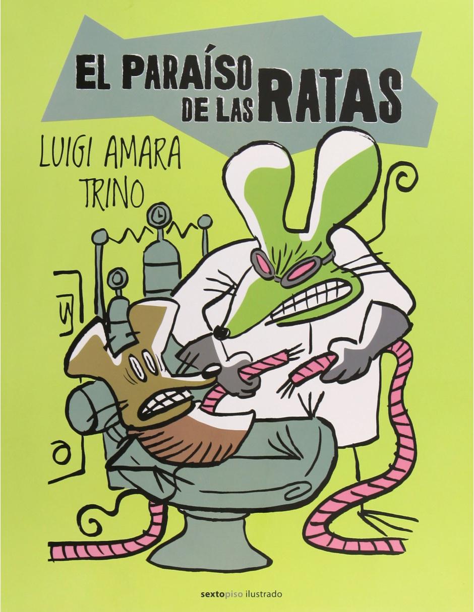 El Paraíso de las Ratas