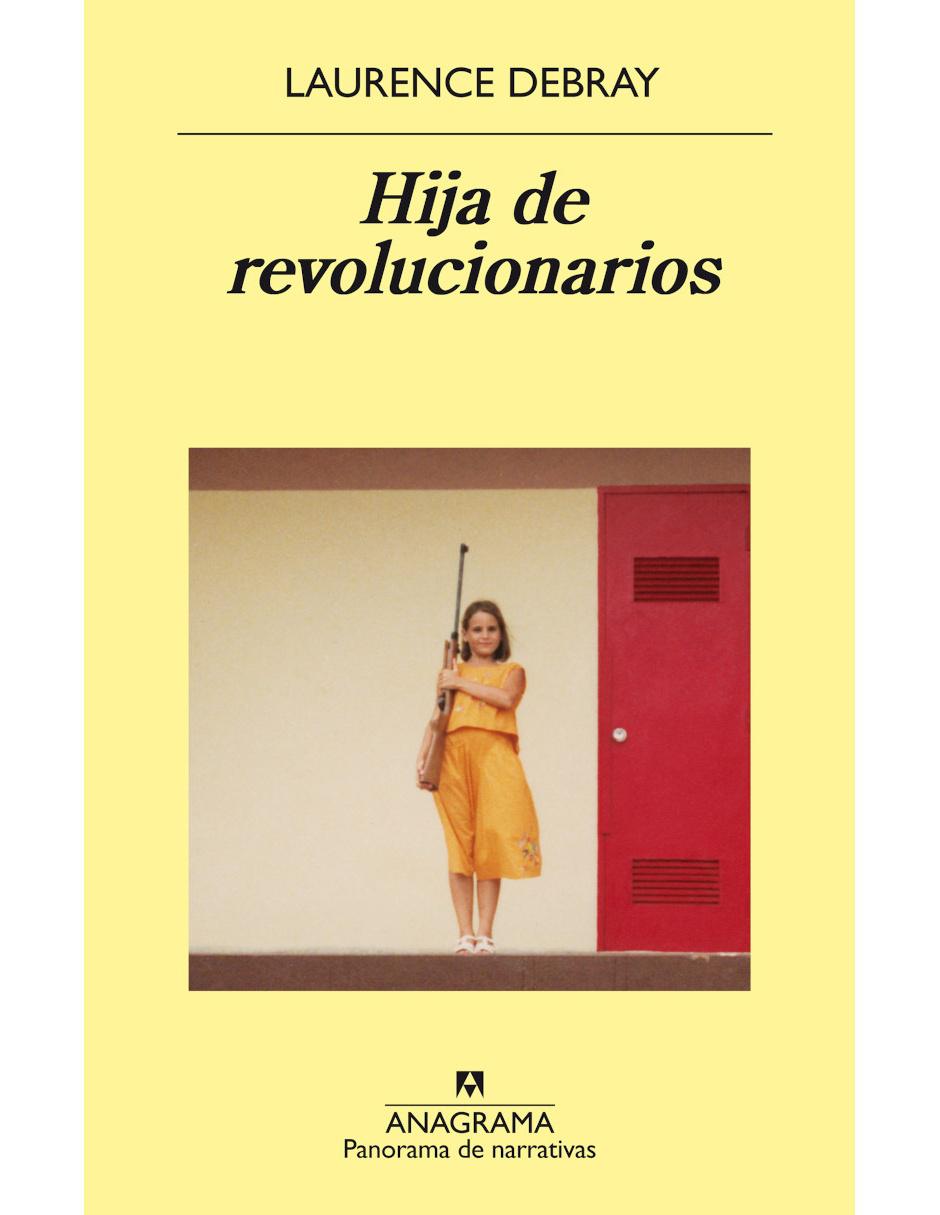 Hija de Revolucionarios 1