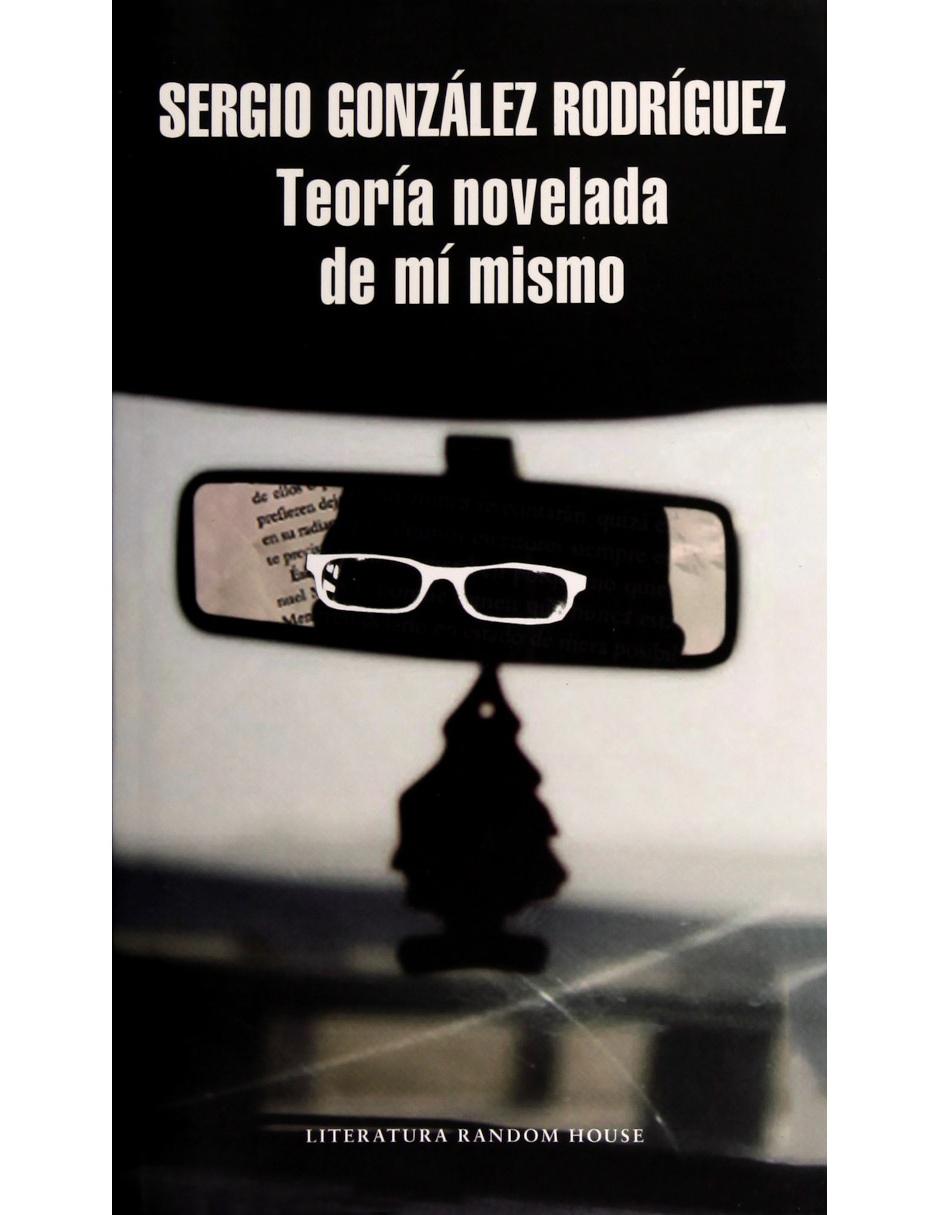 Teoría novelada de mí mismo