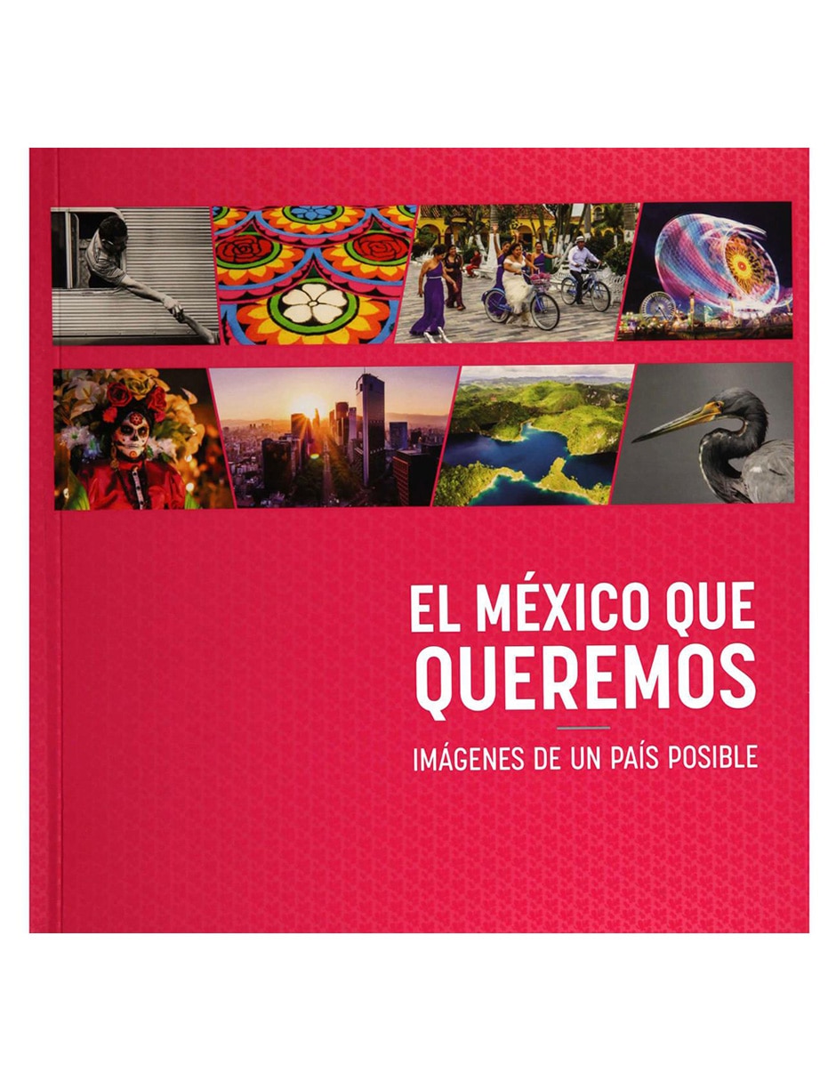 El México que Queremos