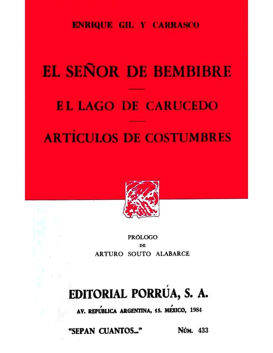 El Señor de Bembibre · El Lago de Carucedo · Artículos De Costumbres