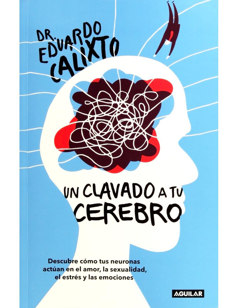 Libro Un Clavado a Tu Cerebro