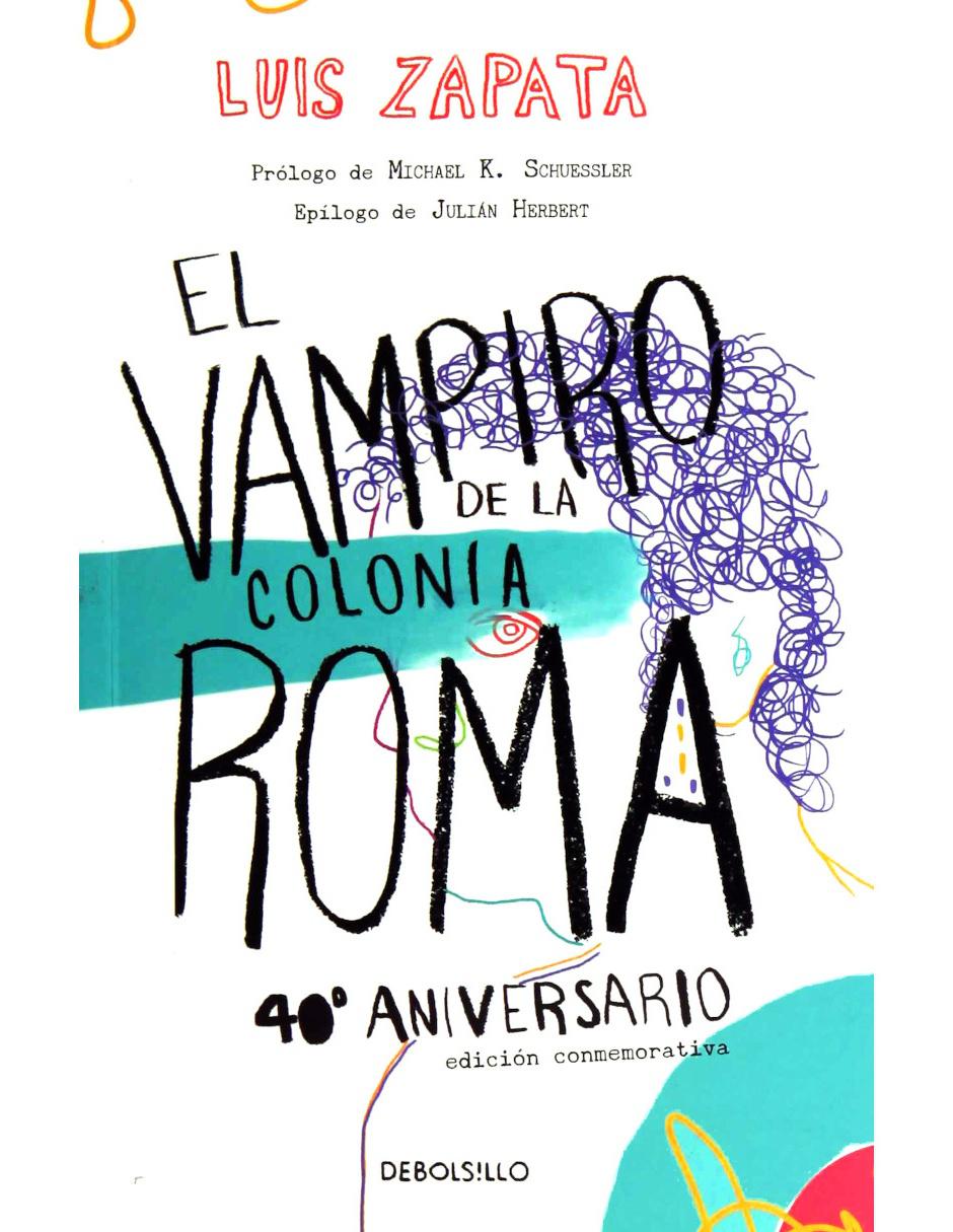 El Vampiro de la Colonia Roma El Vampiro de la Colonia Roma