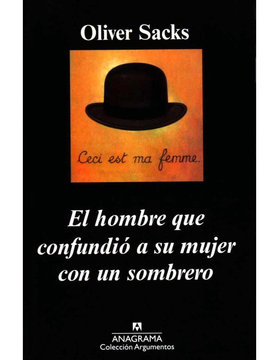 EL HOMBRE QUE CONFUNDIÓ A SU MUJER CON UN SOMBRERO