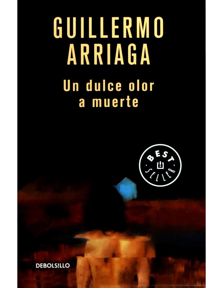 Un Dulce Olor a Muerte 1