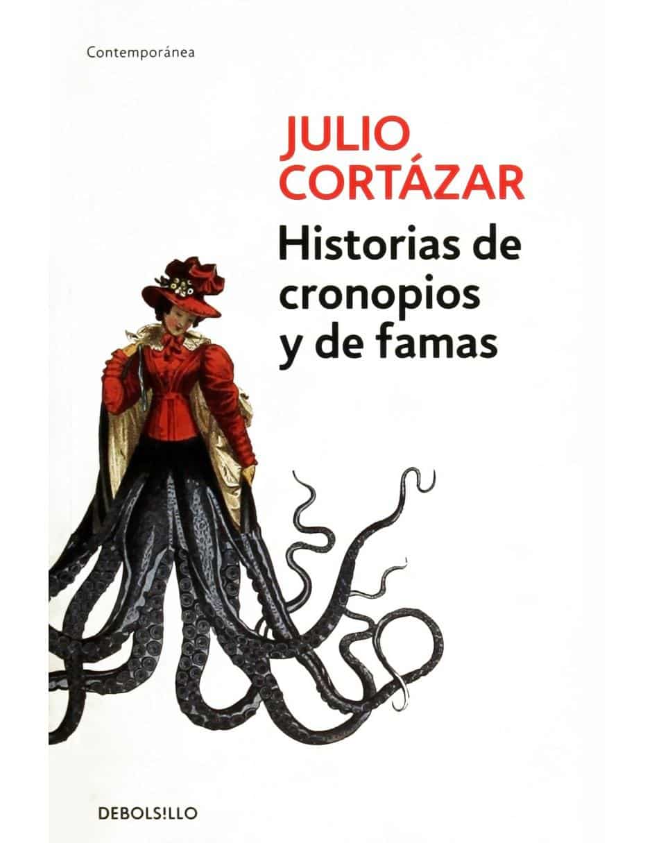 Historias De Cronopios Y De Famas