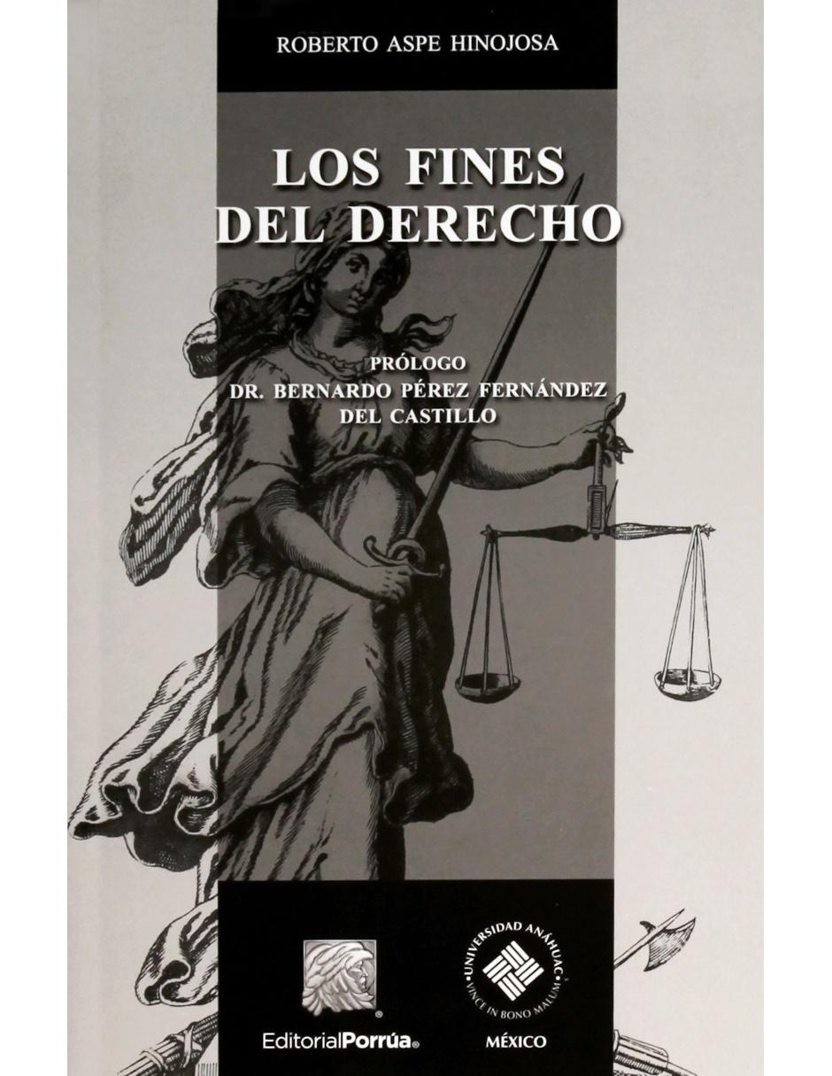 Los Fines del Derecho Los Fines del Derecho