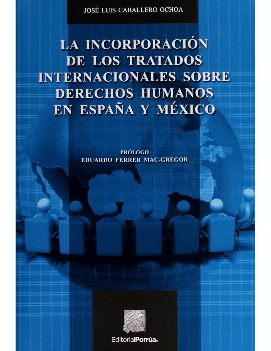 Revista La Incorporación De Los Tratados Internacionales Sobre Derechos Humanos En España Y México