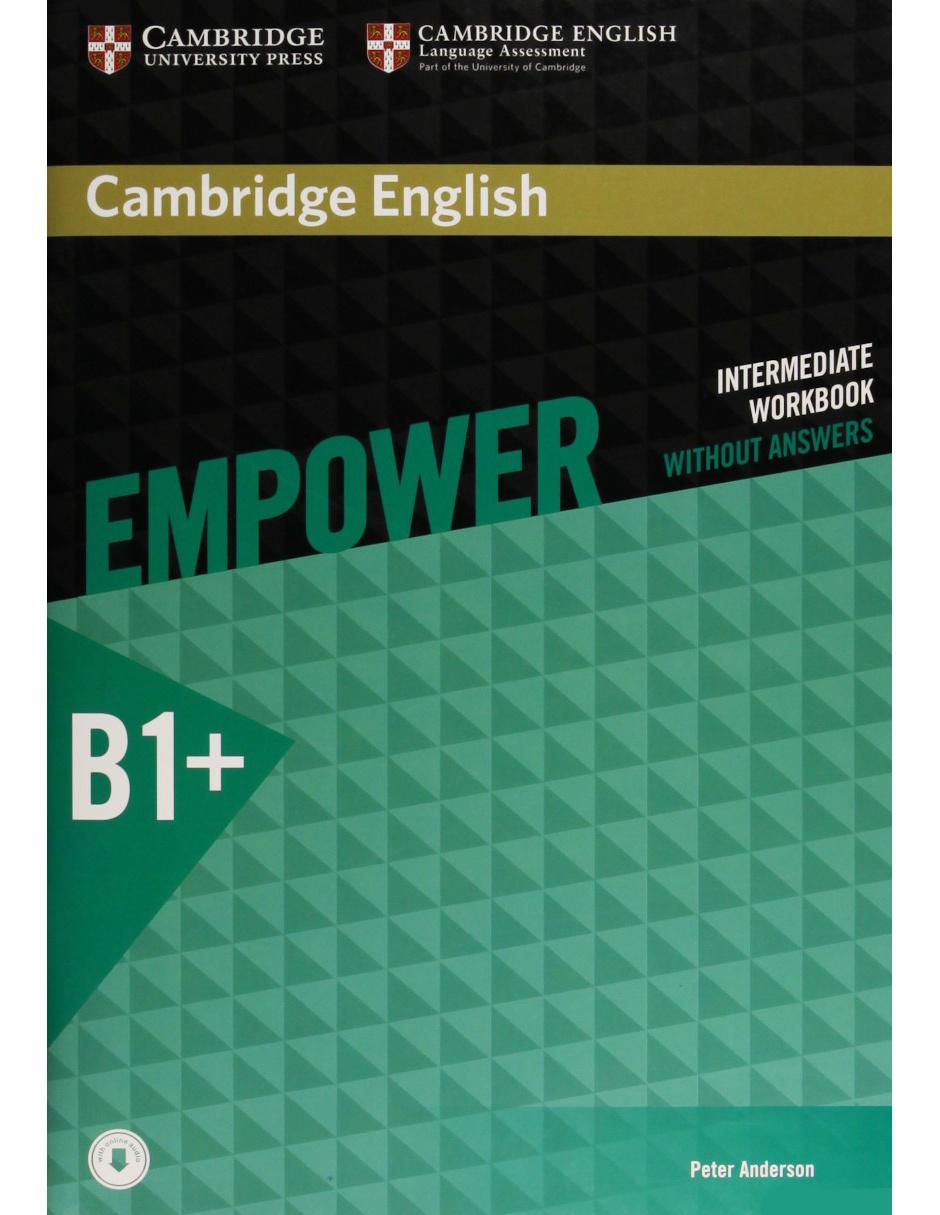 Cambridge English Empower Intermediate Workbook B1+ Without Cambridge English Empower Intermediate Workbook B1+ Without