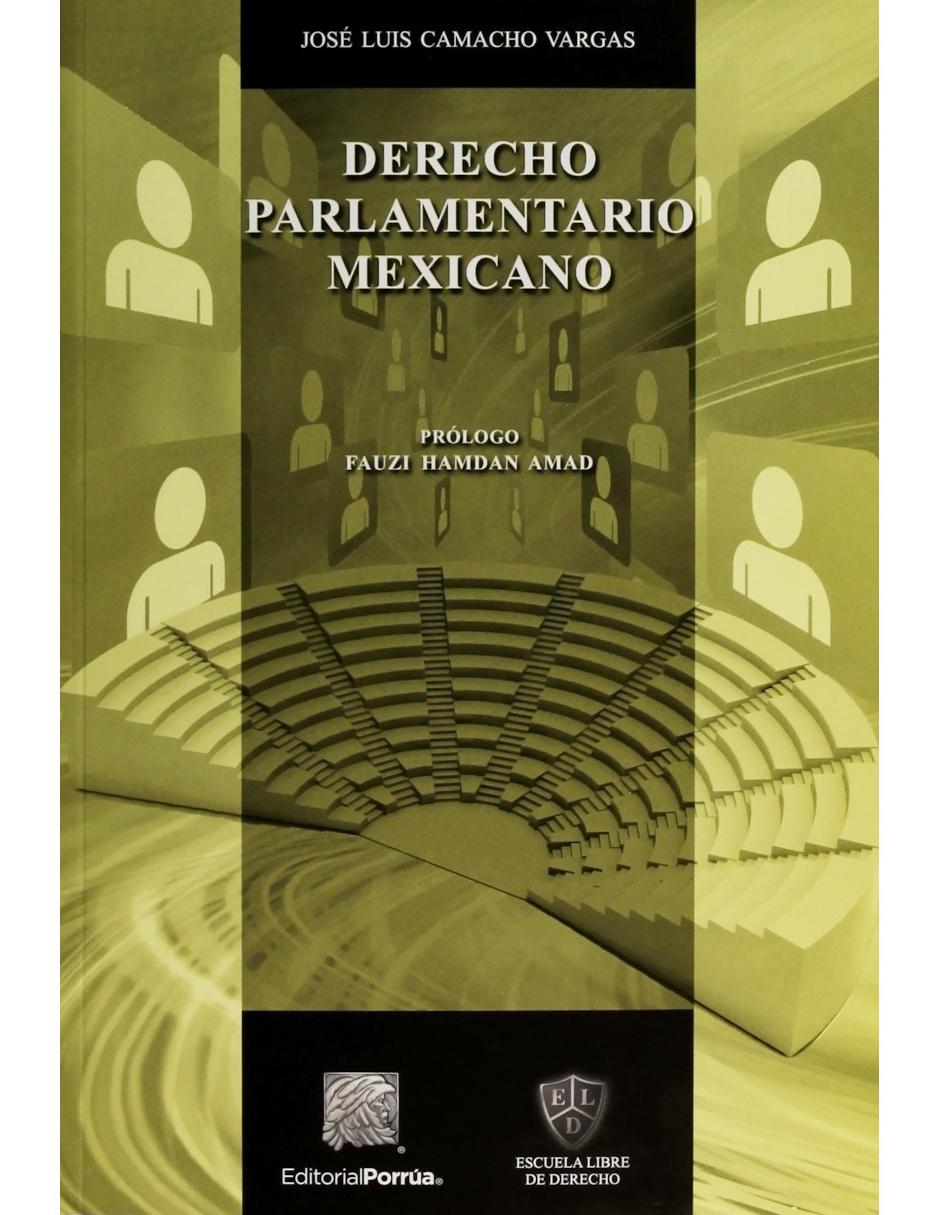 Derecho Parlamentario Mexicano 1