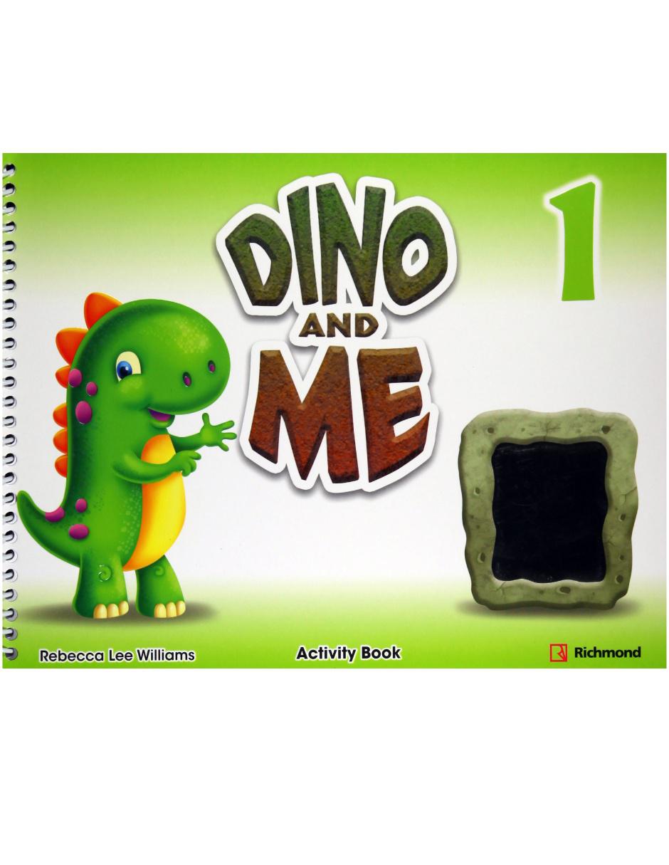 Dino And Me 1 Activity Book Dino And Me 1 Activity Book