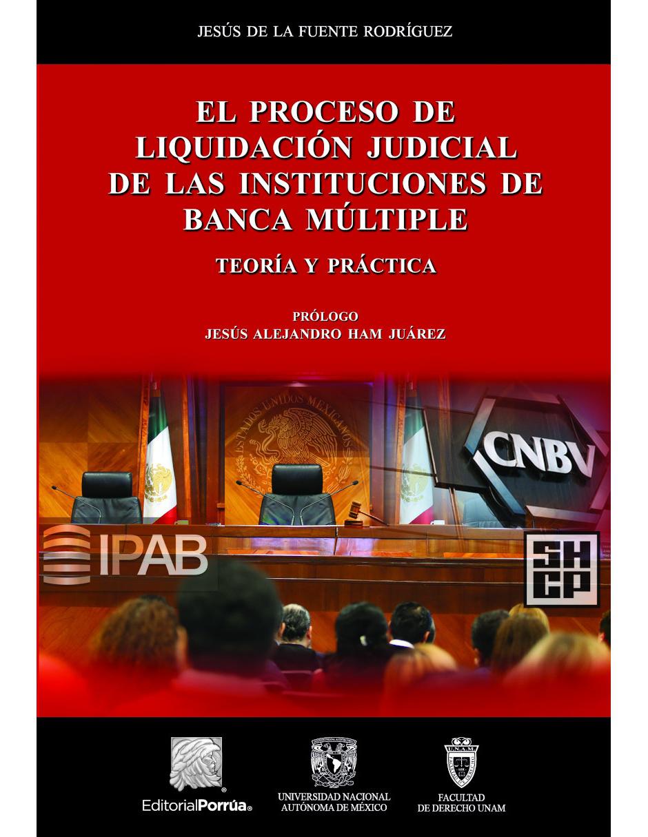 El Proceso de Liquidación Judicial de Las Instituciones de Banca Múltiple