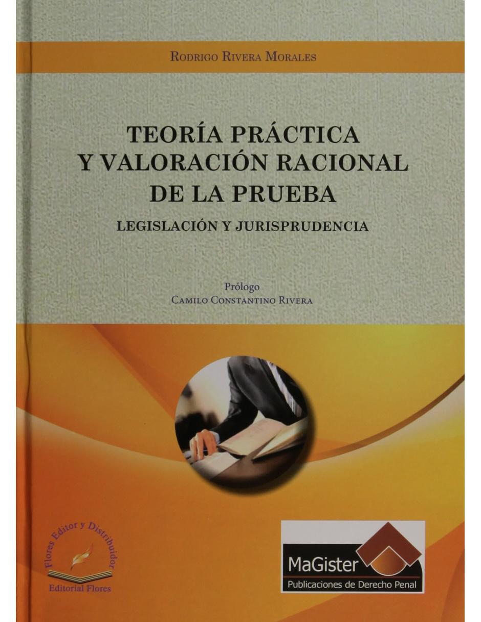 Revista Teoria Practica Y Valoracion Racional De La Prueba Revista Teoria Practica Y Valoracion Racional De La Prueba