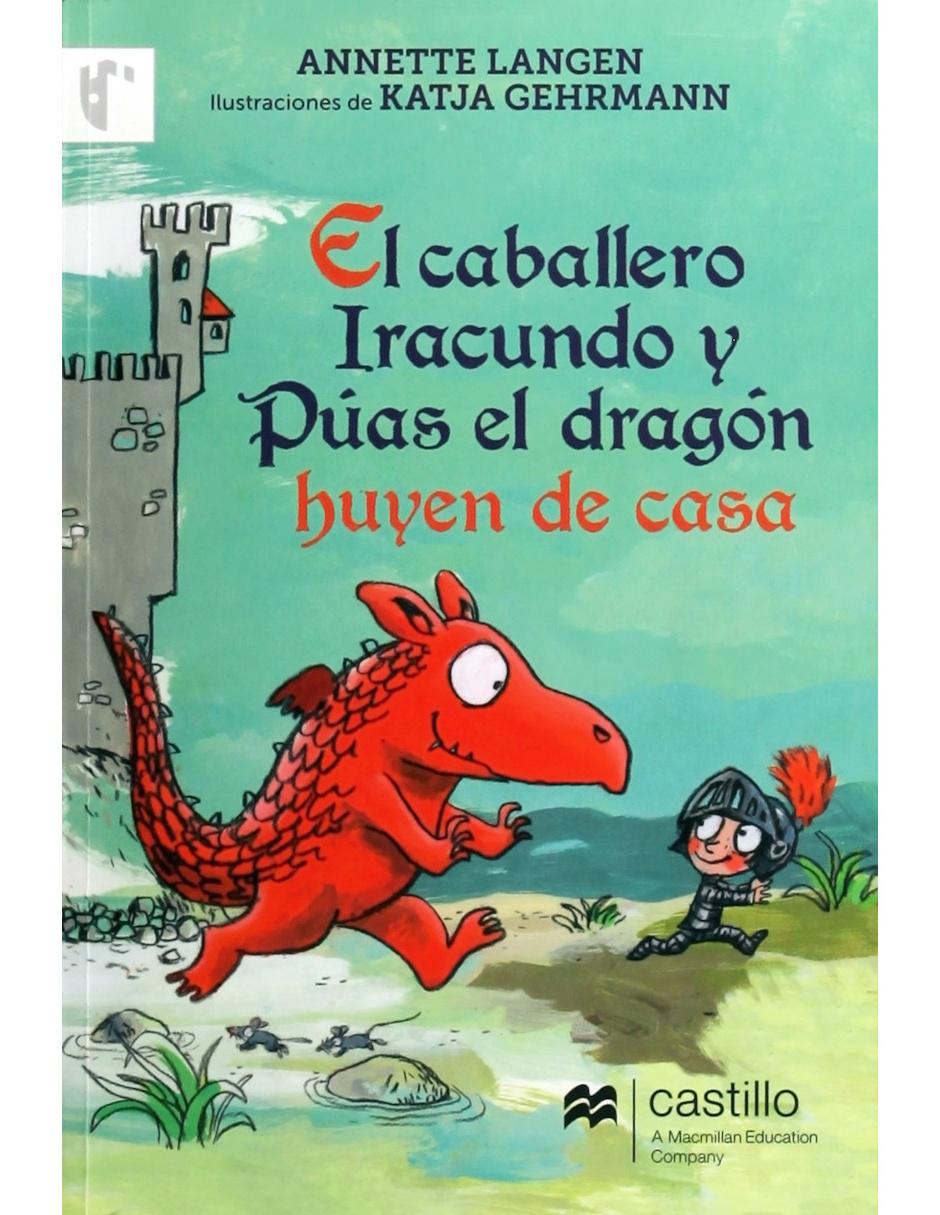 Revista El Caballero Iracundo Y Púas El Dragón Huyen De Casa 1