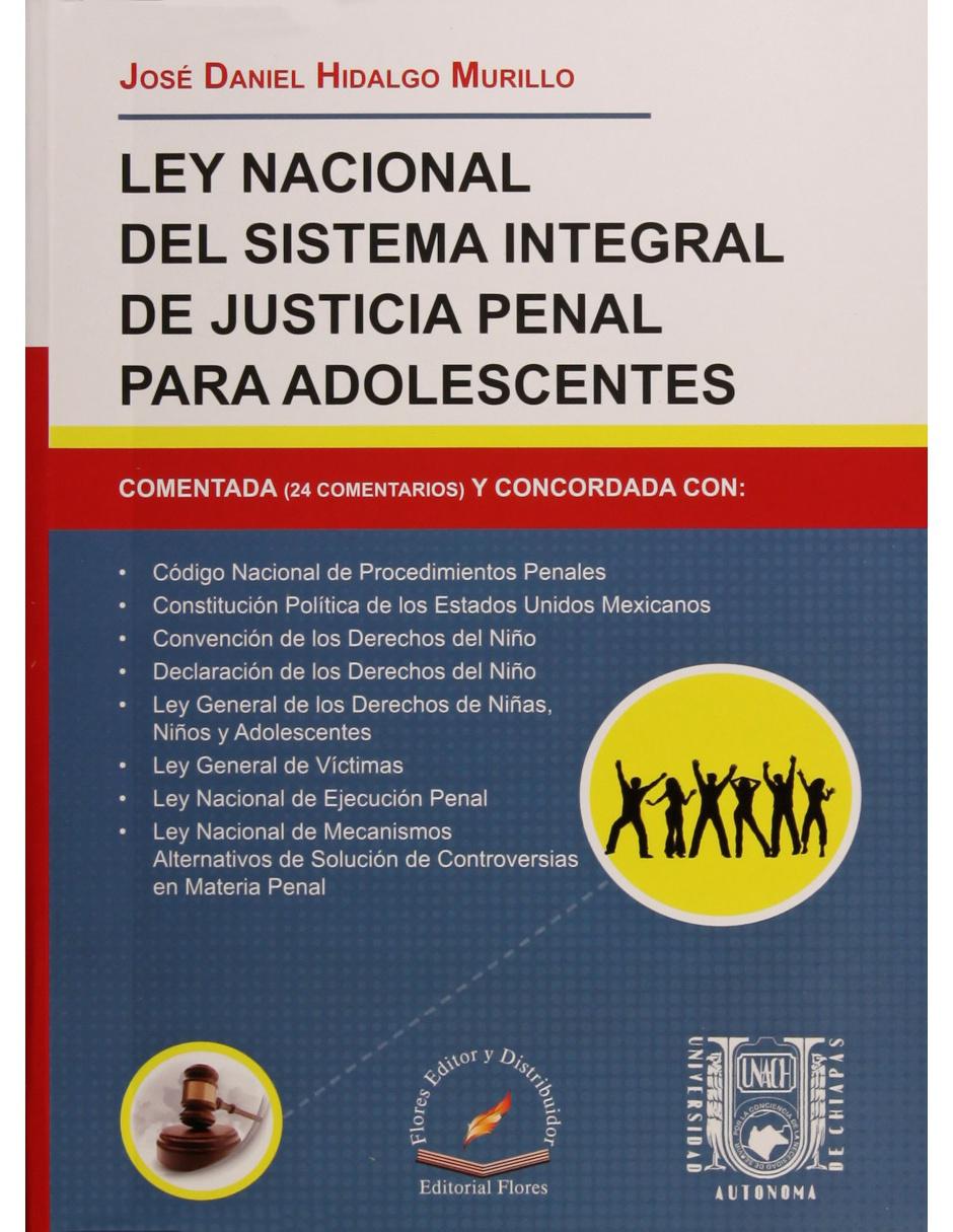 Revista Ley Nacional Del Sistema Integral De Justicia Penal Para Ado
