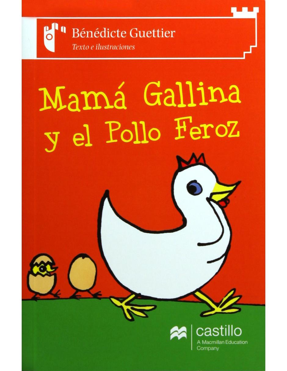 Revista Mama Gallina Y El Pollo Feroz Revista Mama Gallina Y El Pollo Feroz