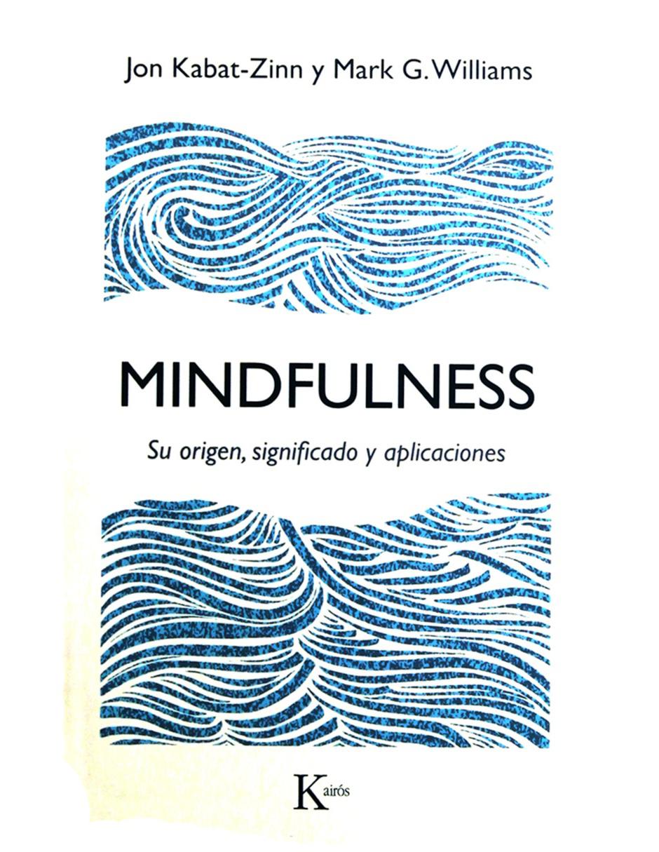 Revista Mindfulness: Su Origen, Significado Y Aplicaciones 1