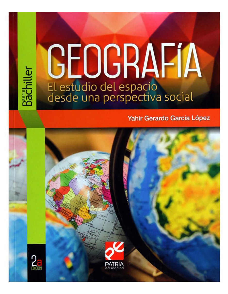 Revista Geografía: El Estudio Del Espacio Desde Una Perspectiva Social