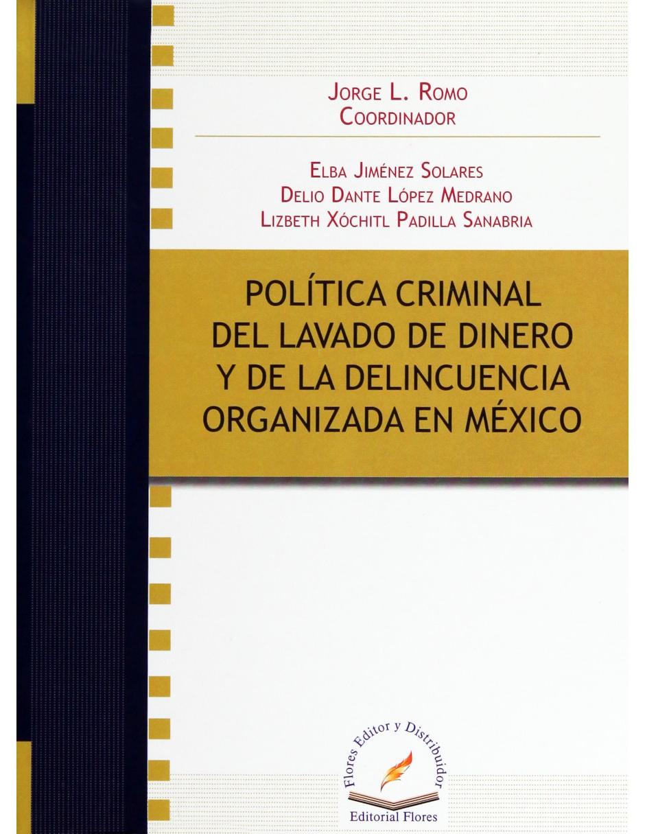Revista Politica Criminal Del Lavado De Dinero Y De La Delincuencia Organizada En Mexico
