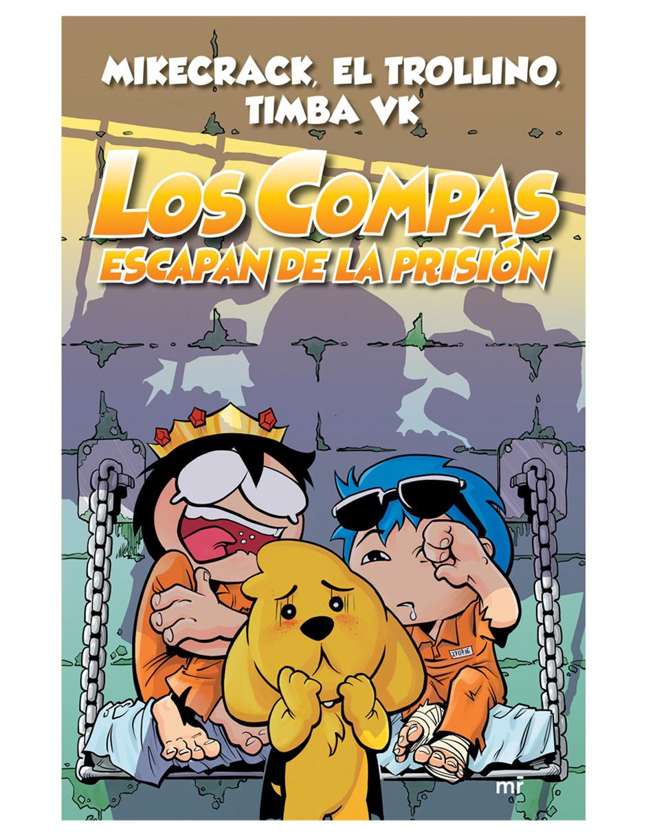 Libro Los Compas Escapan de la Prisión de Timba Vk
